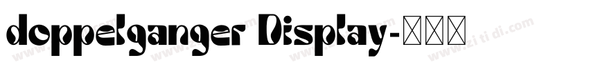 doppelganger Display字体转换